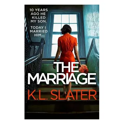 Marriage - Slater, K. L.