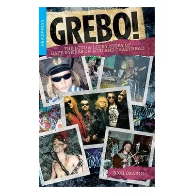 Grebo! - Deakin, Rich