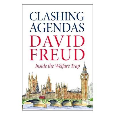 Clashing Agendas - Freud, David