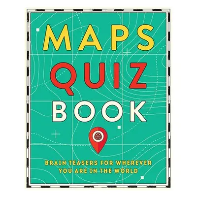 Maps Quiz Book - Hardie Grant Explore