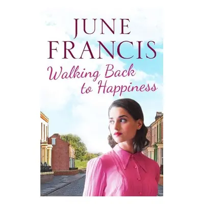 Walking Back to Happiness - Francis, June