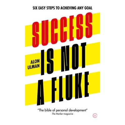 Success is Not a Fluke - Ulman, Alon