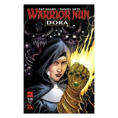 Warrior Nun: Dora Vol 1 Collection - Shand, Patrick