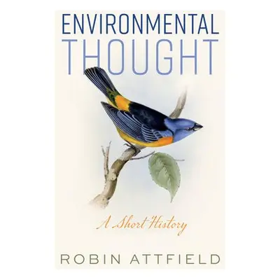 Environmental Thought - Attfield, Robin (Cardiff University)