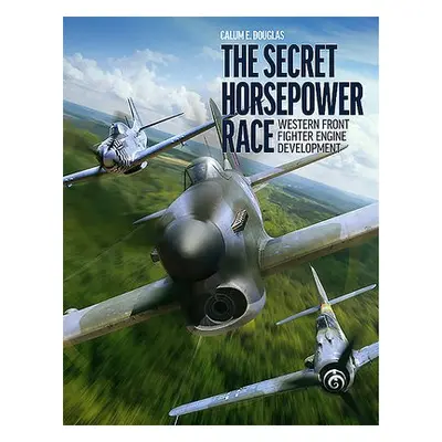 Secret Horsepower Race - Douglas, Calum E.