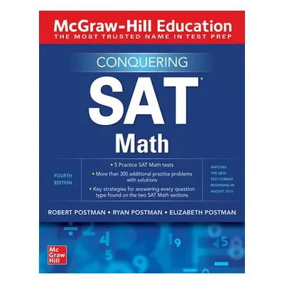 McGraw Hill Conquering SAT Math, Fourth Edition - Postman, Robert a Postman, Ryan a Postman, Eli