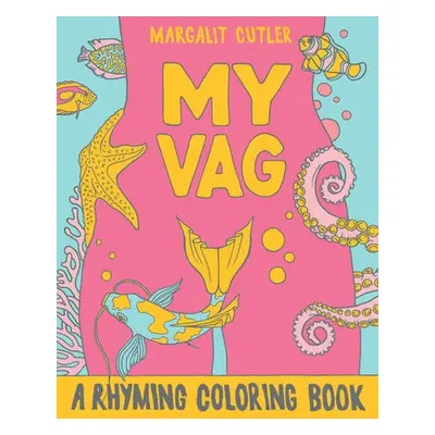 My Vag - Cutler, Margalit