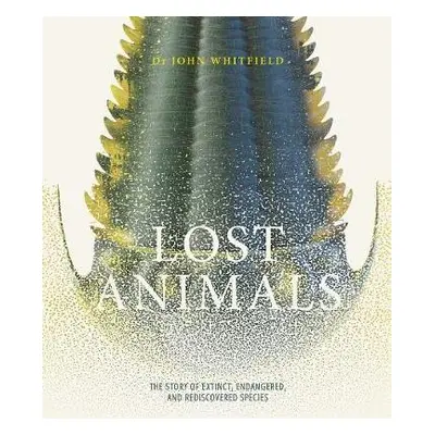 Lost Animals - Whitfield, John