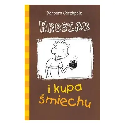 PIG and the Talking Poo (Polish) - Catchpole Barbara