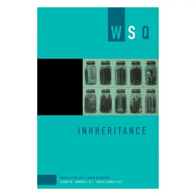 Inheritance: Wsq Vol 48, Numbers 1 a 2