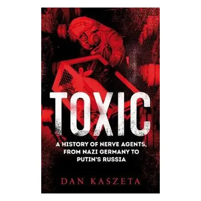 Toxic - Kaszeta, Dan