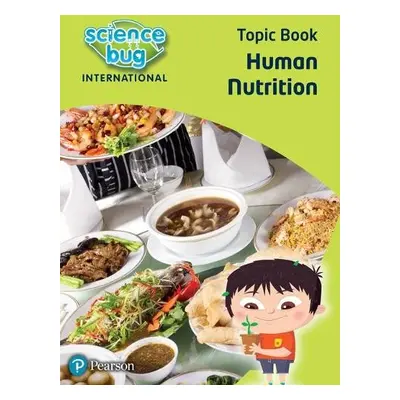 Science Bug: Human nutrition Topic Book - Herridge, Deborah a Barnett, Janet