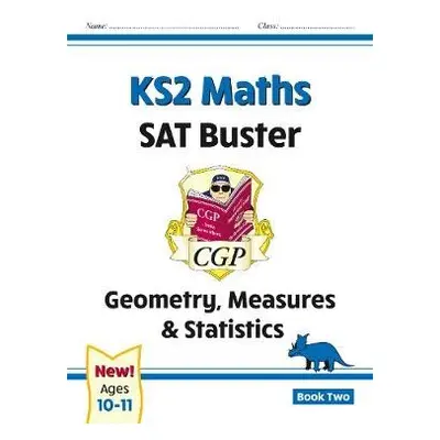 KS2 Maths SAT Buster: Geometry, Measures a Statistics - Book 2 (for the 2024 tests) - CGP Books