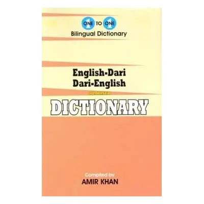 English-Dari a Dari-English One-to-One Dictionary. Script a Roman (exam-suitable) - Khan, Amir