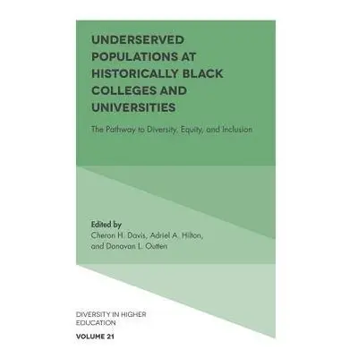 Underserved Populations at Historically Black Colleges and Universities