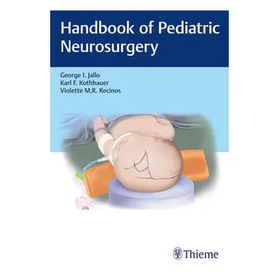 Handbook of Pediatric Neurosurgery