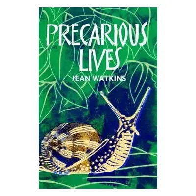 Precarious Lives - Watkins, Jean