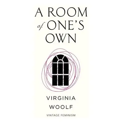 Room of One’s Own (Vintage Feminism Short Edition) - Woolf, Virginia