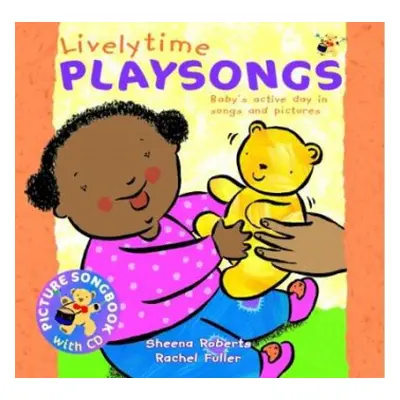 Livelytime Playsongs - Roberts, Sheena