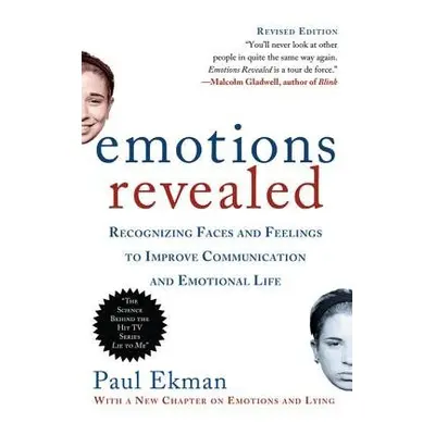 Emotions Revealed, Second Edition - Paul Ekman, Ph.D.