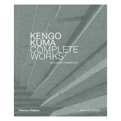 Kengo Kuma - Frampton, Kenneth