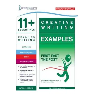 11+ Essentials Creative Writing Examples Book 1