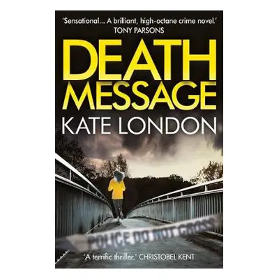 Death Message - London, Kate