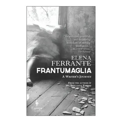 Frantumaglia - Ferrante, Elena