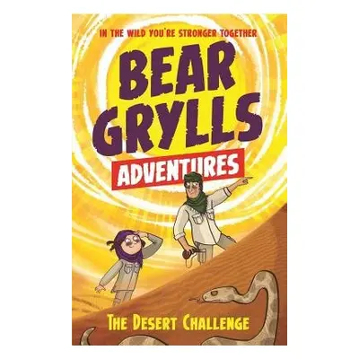 Bear Grylls Adventure 2: The Desert Challenge - Grylls, Bear