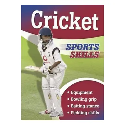 Sports Skills: Cricket - Oxlade, Chris