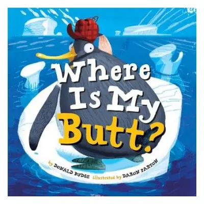 Where Is My Butt? - Budge, Donald