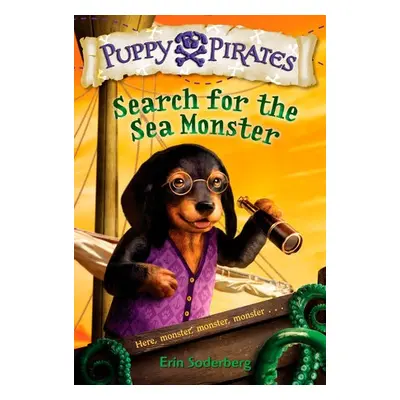 Puppy Pirates #5: Search for the Sea Monster - Soderberg, Erin