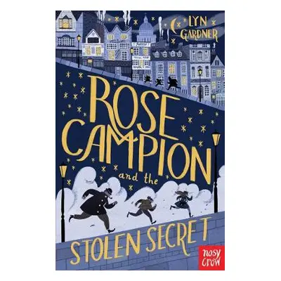 Rose Campion and the Stolen Secret - Gardner, Lyn