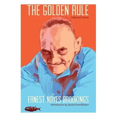 Golden Rule - Brookings, Ernest Noyes