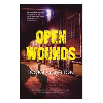 Open Wounds - Skelton, Douglas