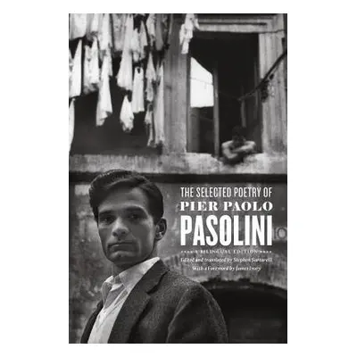 Selected Poetry of Pier Paolo Pasolini - Pasolini, Pier Paolo