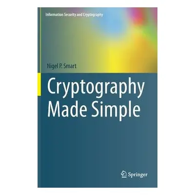 Cryptography Made Simple - Smart, Nigel