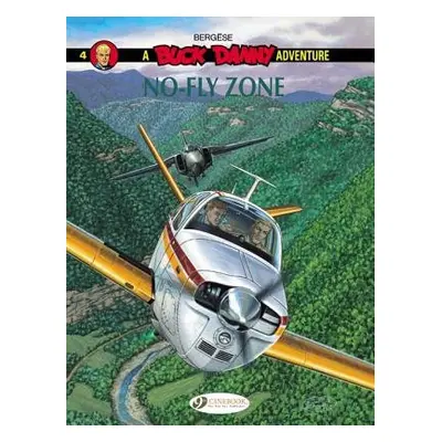 Buck Danny 4 - No-Fly Zone - Bergese, Francis