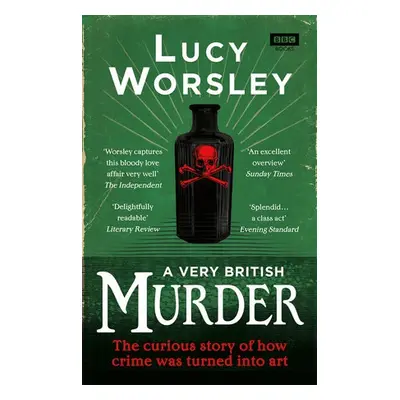 Very British Murder - Worsley, Lucy