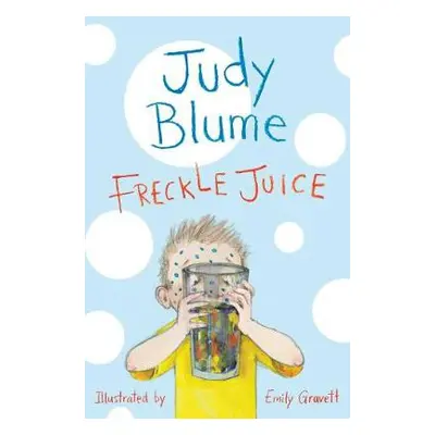 Freckle Juice - Blume, Judy