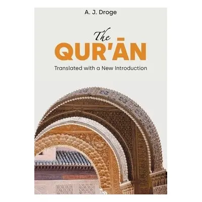 Qur'an - Droge, A J