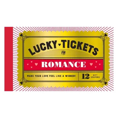 Lucky Tickets for Romance