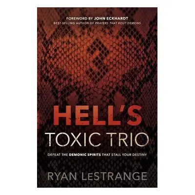 Hell's Toxic Trio - Lestrange, Ryan