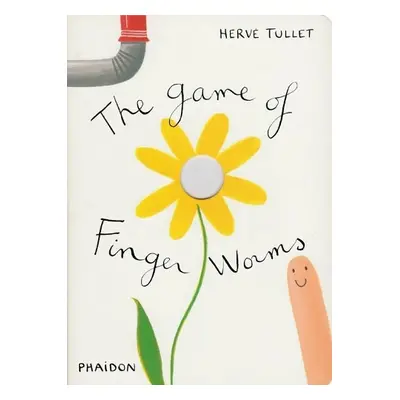 Game of Finger Worms - Tullet, Herve