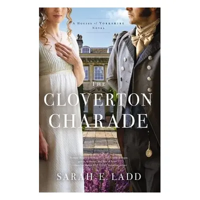 Cloverton Charade - Ladd, Sarah E.