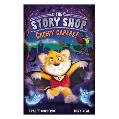 Story Shop: Creepy Capers - Corderoy, Tracey