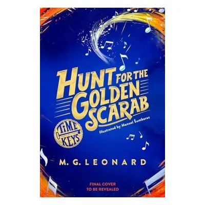 Hunt for the Golden Scarab - Leonard, M. G.