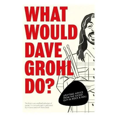 What Would Dave Grohl Do? - Pop Press