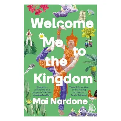 Welcome Me to the Kingdom - Nardone, Mai