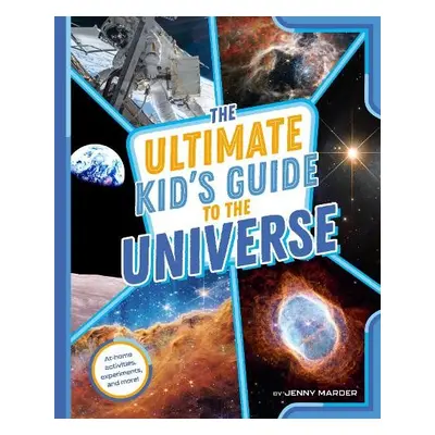 Ultimate Kid's Guide to the Universe - Marder, Jenny